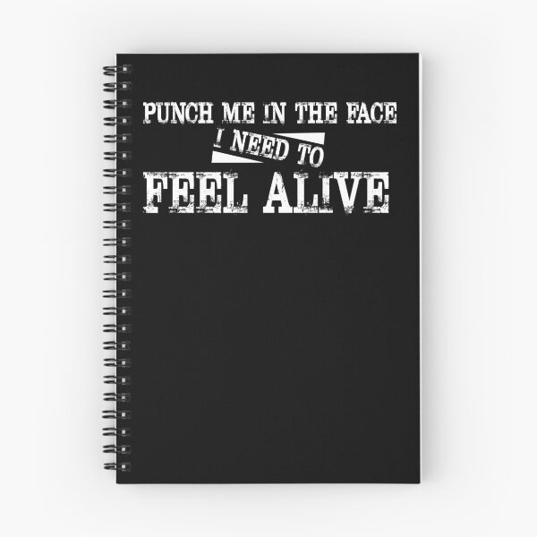 Item preview, Punch me in the face i need to feel alive designed and sold by ferraudionne.
