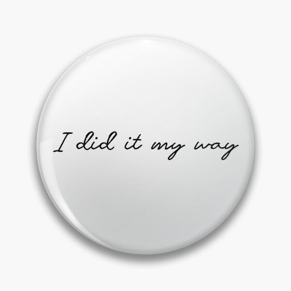 Item preview, My way (black) designed and sold by didijuca.