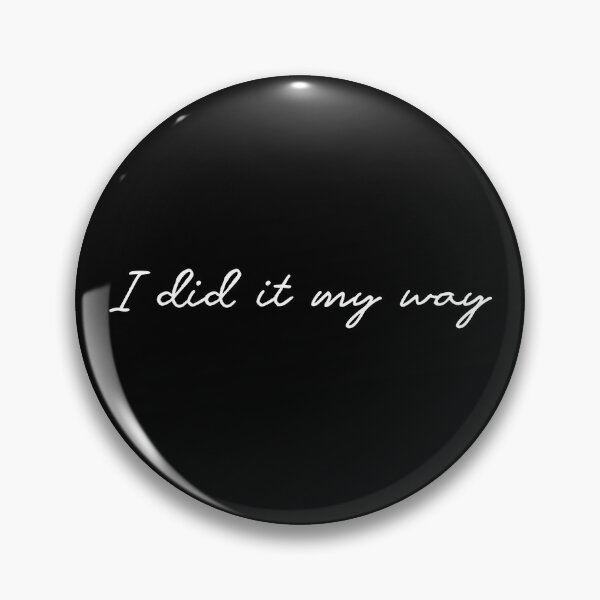 Item preview, My way (white) designed and sold by didijuca.