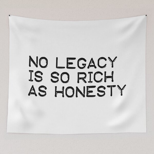 Item preview, No legacy is so rich as honesty (black) designed and sold by didijuca.
