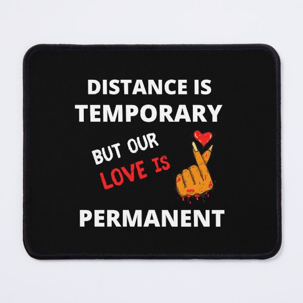 Item preview, Distance Is Temporary But Our Love Is Permanent - Long Distance Relationship - Long Distance Love - Gift for Long Distance Lover designed and sold by ExploreTheStore.