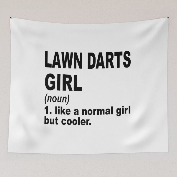 Item preview, Lawn Darts girl like a normal girl but cooler, Lawn Darts Girl, Lawn Darts Mom designed and sold by Dogs Geeky⭐⭐⭐⭐⭐.