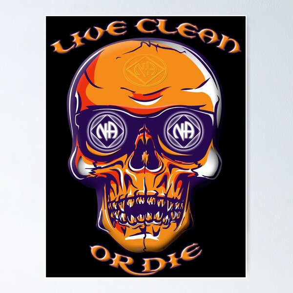 Item preview, Live Clean Or Die Orange Skull designed and sold by NA-WEARS.