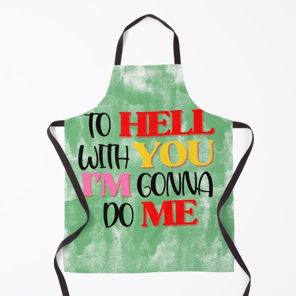 Item preview, To Hell With You I'm Gonna Do Me designed and sold by Yahzhani.