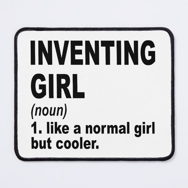 Item preview, Inventing Girl Like A Normal Girl But Cooler,Inventing Lovers Gift designed and sold by Dogs Geeky⭐⭐⭐⭐⭐.