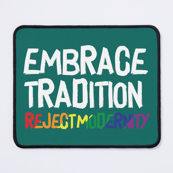 Item preview, Reject modernity embrace tradition designed and sold by Lefteris Betsis.