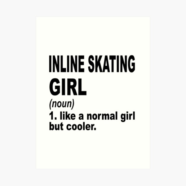 "Inline Skating girl Definition,Inline Skating Girl Like A Normal Girl