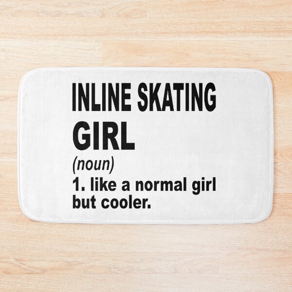 Item preview, Inline Skating girl Definition,Inline Skating Girl Like A Normal Girl But Cooler designed and sold by Dogs Geeky⭐⭐⭐⭐⭐.
