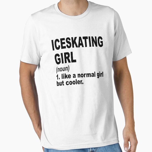 Item preview, Iceskating Girl Like A Normal Girl But Cooler,Iceskating Lovers Gift designed and sold by Dogs Geeky⭐⭐⭐⭐⭐.