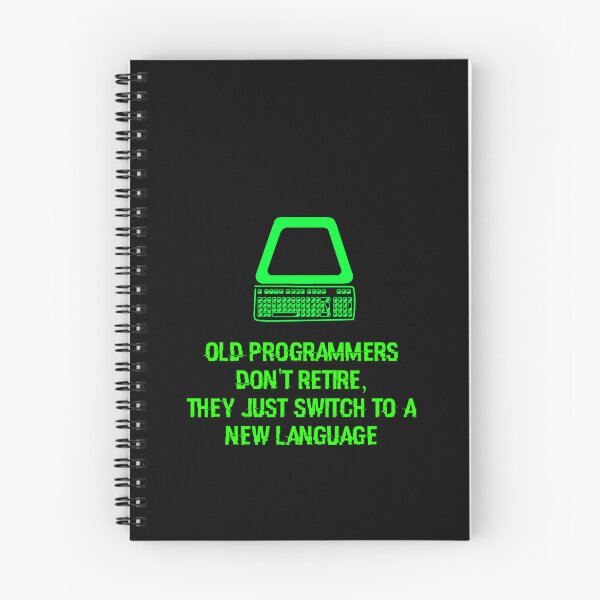Item preview, Old programmers don't retire they just switch to another language. designed and sold by enigma3a.