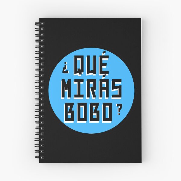 Item preview, QUÉ MIRÁS BOBO funny logo designed and sold by LeddsoDello.
