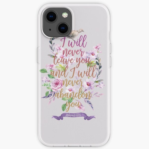 HEBREWS 13:5 iPhone Soft Case