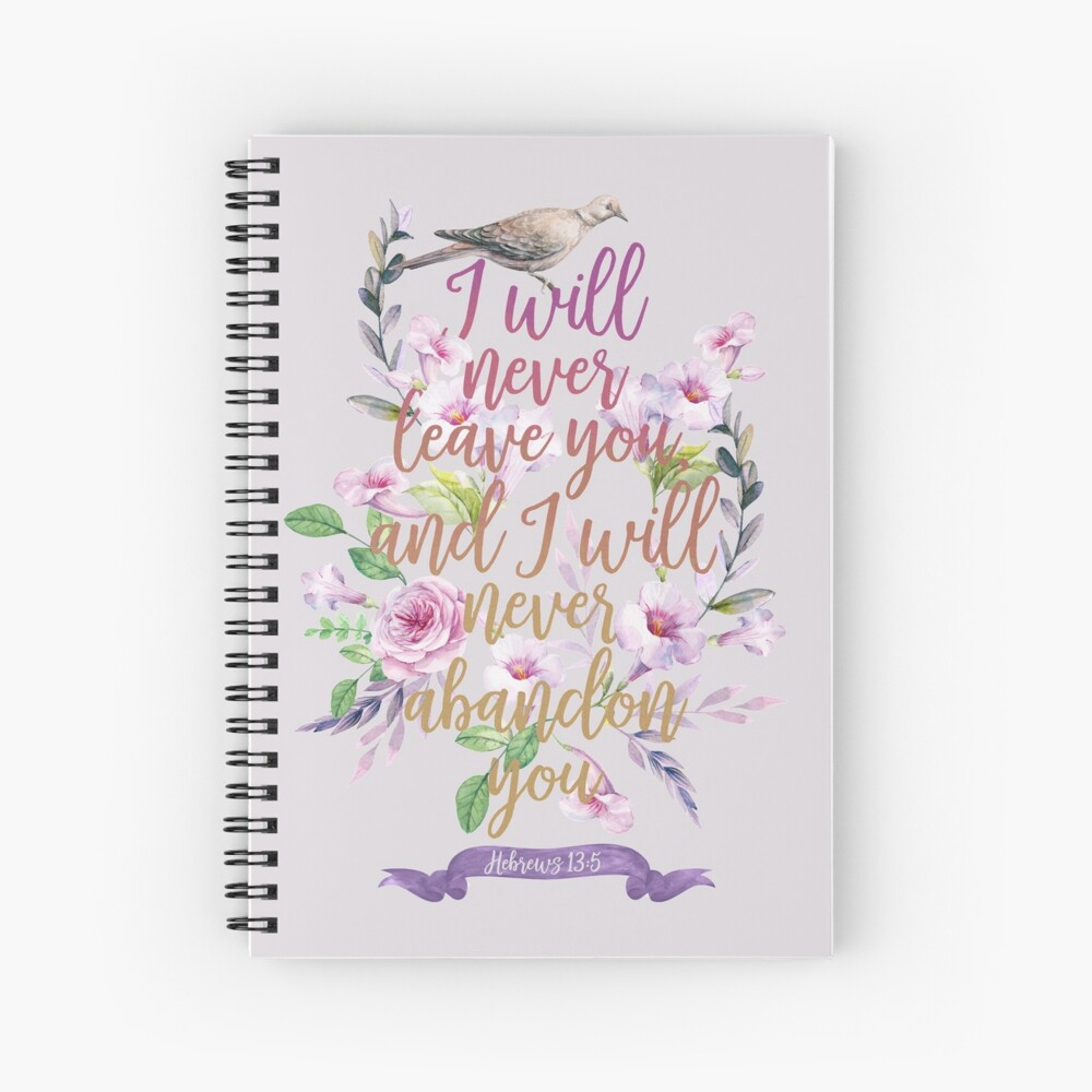 HEBREWS 13:5 Spiral Notebook