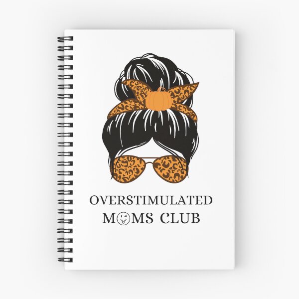 Item preview, overstimulated moms club designed and sold by Designhouse297.