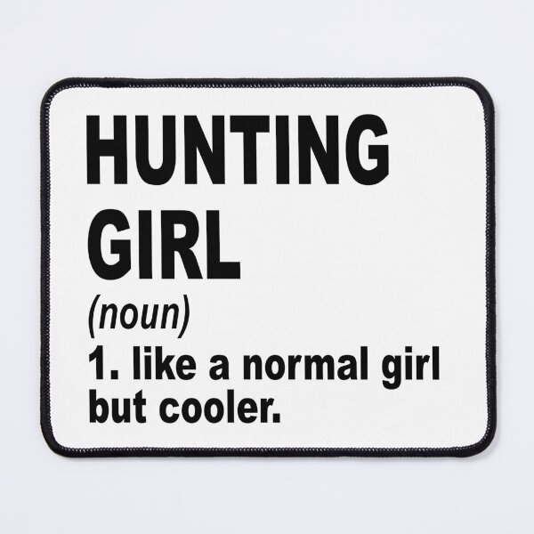 Item preview, Hunting Girl Like A Normal Girl But Cooler,Hunting Lovers Gift designed and sold by Dogs Geeky⭐⭐⭐⭐⭐.