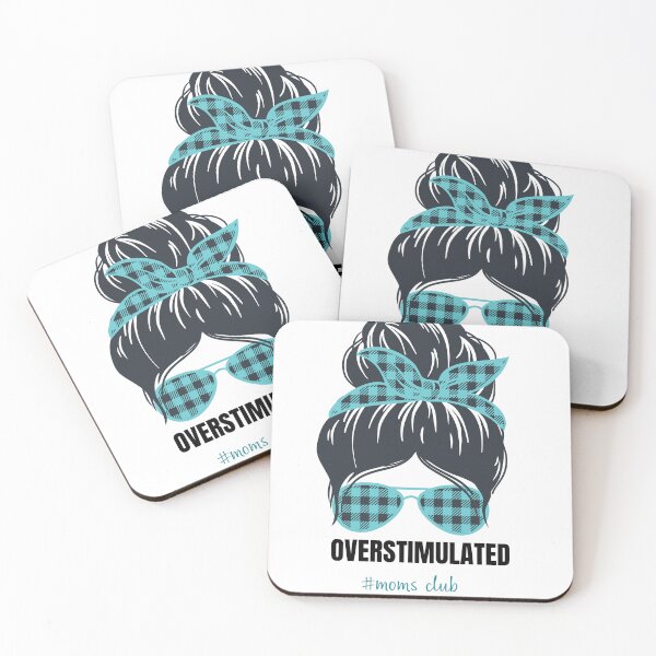 Item preview, overstimulated moms club designed and sold by Designhouse297.