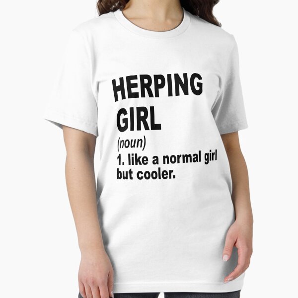 Item preview, Herping Sister,Herping girl like a normal girl but cooler designed and sold by Dogs Geeky⭐⭐⭐⭐⭐.