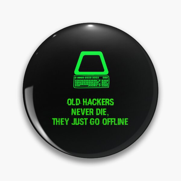 Item preview, Old hackers never die they just go offline designed and sold by enigma3a.