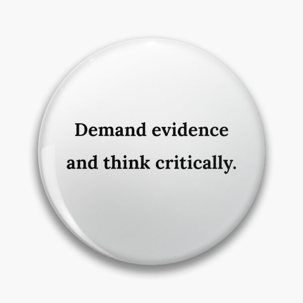 Item preview, Demand Evidence and Think Critically (Black Vintage Desing) designed and sold by BRAZILCOOLSHIRT.