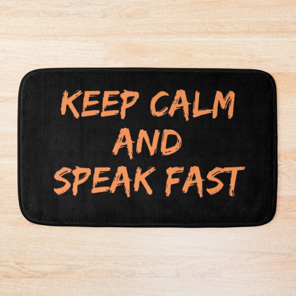 Item preview, KEEP CALM AND SPEAK FAST designed and sold by mystylecorner.