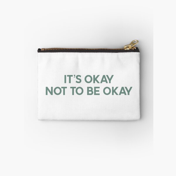 Item preview, It’s okay not to be okay  designed and sold by Karen-Taelman.
