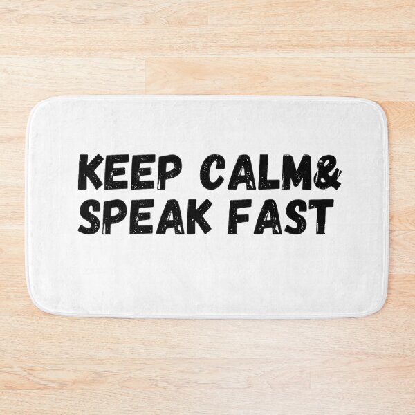Item preview, KEEP CALM AND SPEAK FAST designed and sold by mystylecorner.