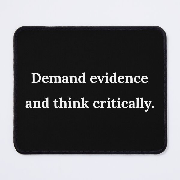 Item preview, Demand Evidence and Think Critically (White Vintage Desing) designed and sold by BRAZILCOOLSHIRT.