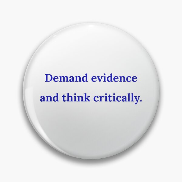 Item preview, Demand Evidence and Think Critically (Blue Vintage Desing) designed and sold by BRAZILCOOLSHIRT.