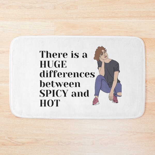 Item preview, There is a huge difference between spicy and hot designed and sold by Yassinejayed.