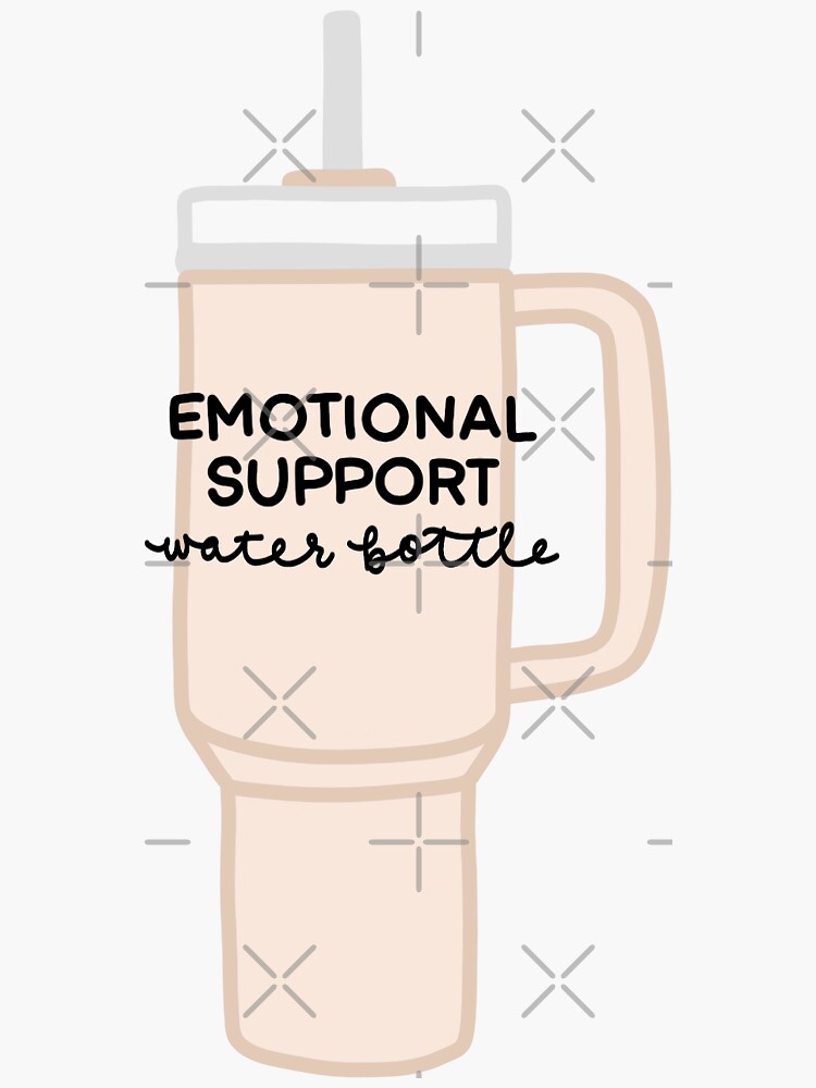 Emotional Support Water Bottle: Beige Tumbler | Sticker
