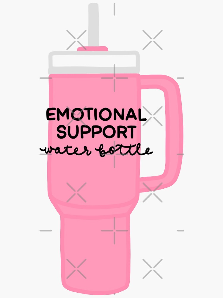 Emotional Support Stanley Sticker