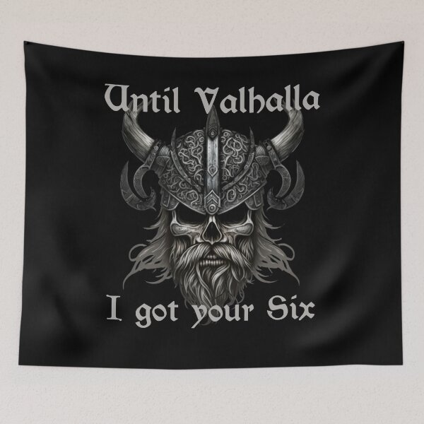 Item preview, Until Valhalla I got your six - Viking Skull with Helmet designed and sold by Georgy09.