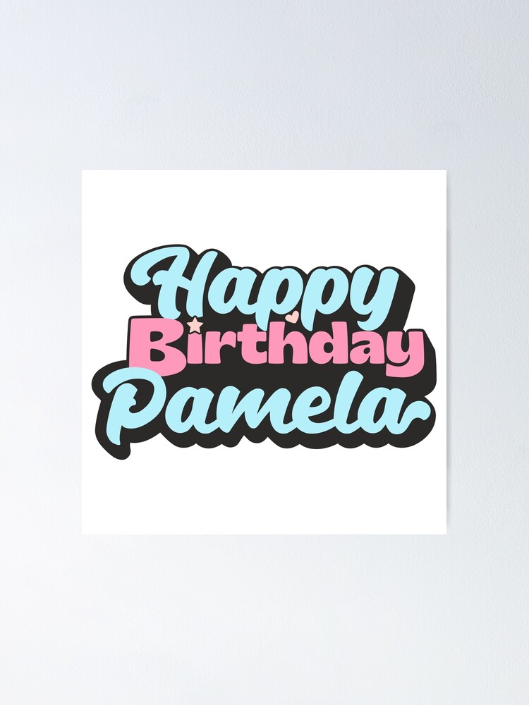 “Happy Birthday Pamela, Gift for Pamela, Custom Gift Pamela