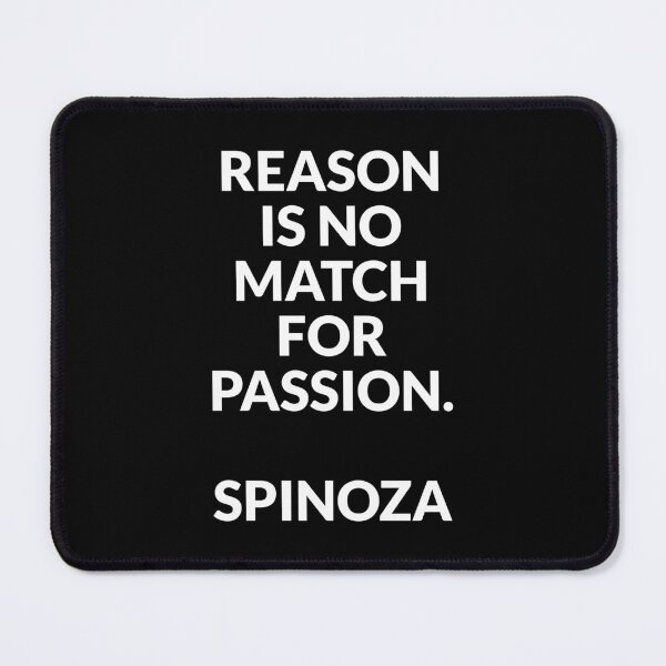 Item preview, Baruch Spinoza philosophy quotes - Reason is no match for passion designed and sold by Inspirationmotivation.