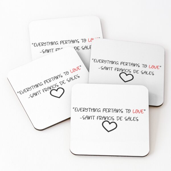 Item preview, "Everything Pertains to Love" - St. Francis de Sales designed and sold by iburroughs97.