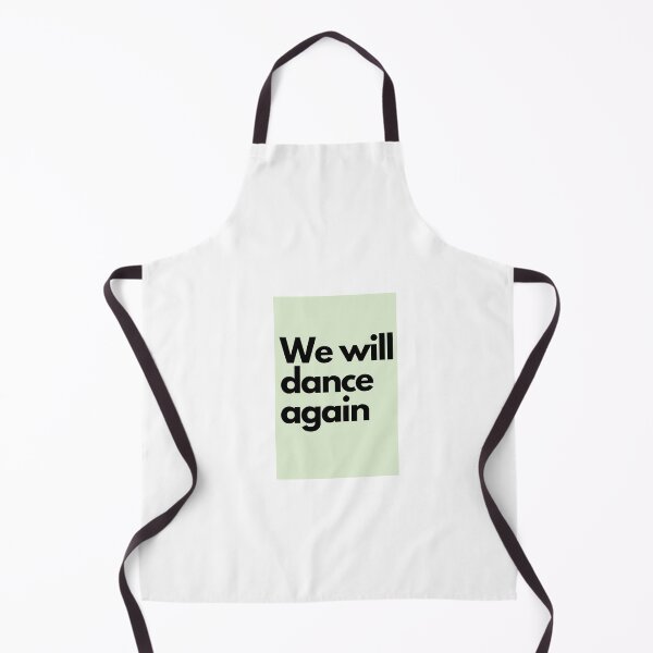 Item preview, We will dance again designed and sold by AICreatedMovies.
