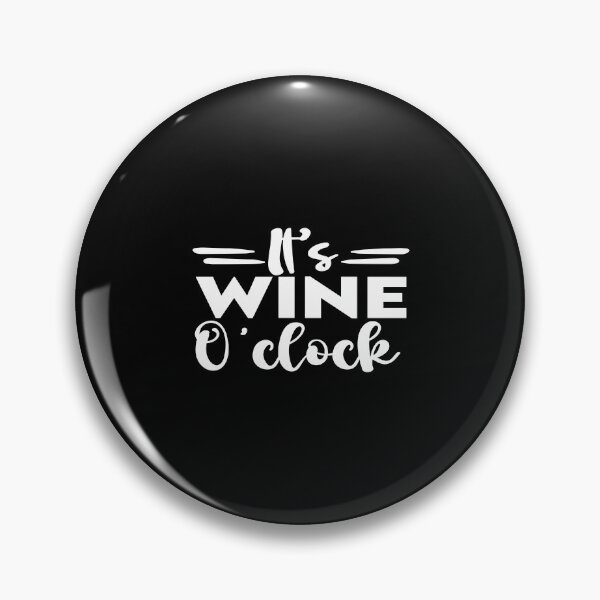 Item preview, It's Wine O'clock designed and sold by phassystore.