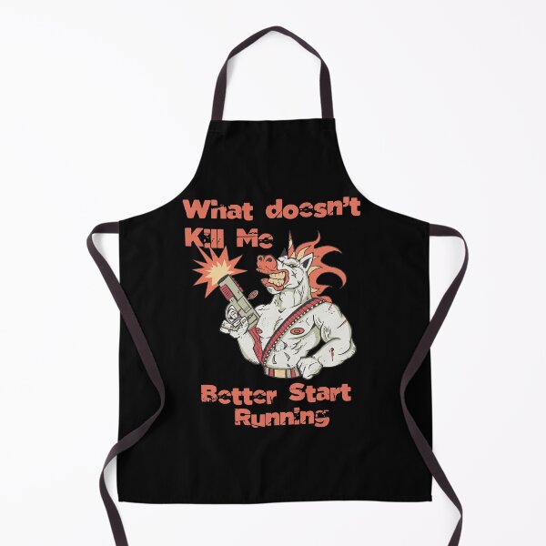 Item preview, What doesn't kill me better start running - Unicorn designed and sold by Georgy09.