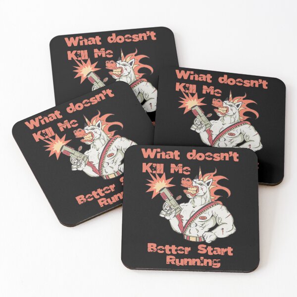 Item preview, What doesn't kill me better start running - Unicorn designed and sold by Georgy09.