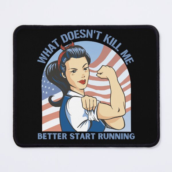 Item preview, What doesn't kill me better start running - Strong Woman designed and sold by Georgy09.