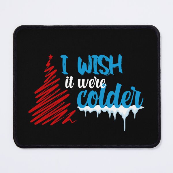 Item preview, Copy of I wish it were colder designed and sold by Fareslid ⭐⭐⭐⭐⭐.