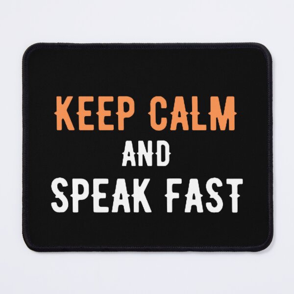 Item preview,  KEEP CALM AND SPEAK FAST designed and sold by mystylecorner.