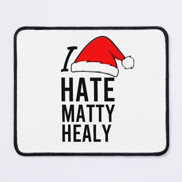 Item preview, I HATE MATTY HEALY designed and sold by Thisyellowshop.