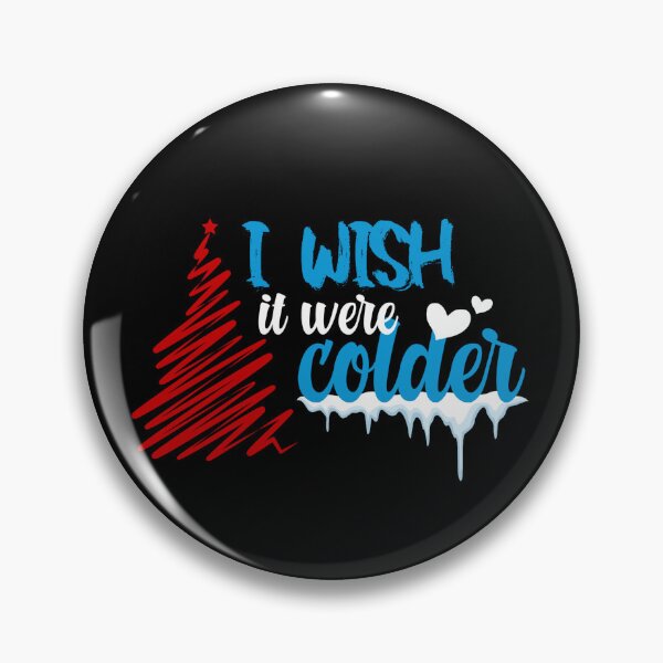 Item preview, Copy of Copy of I wish it were colder designed and sold by Fareslid ⭐⭐⭐⭐⭐.