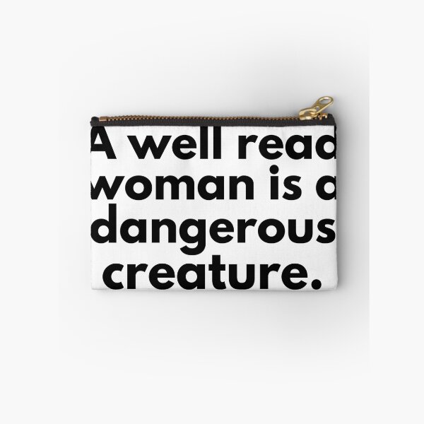 Item preview, A Well Read Woman is Dangerous Creature designed and sold by BOMarc.