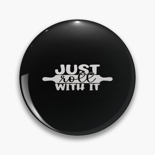 Item preview, Just roll with it designed and sold by phassystore.