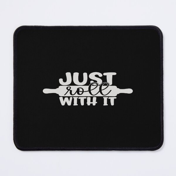 Item preview, Just roll with it designed and sold by phassystore.