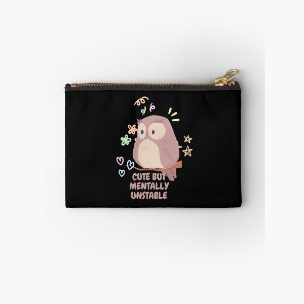 Item preview, Cute But Mentally Unstable designed and sold by Dewlangrial.