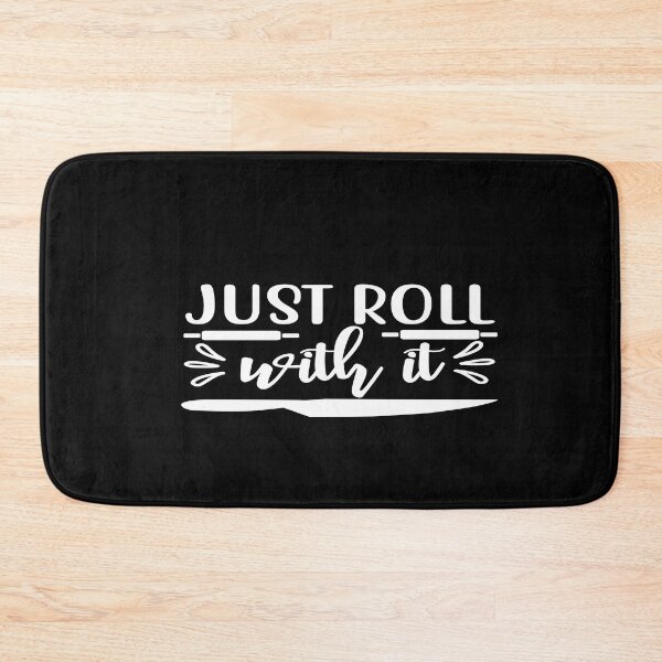 Item preview, Just roll with it designed and sold by phassystore.