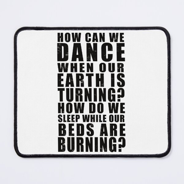 Item preview, Beds are burning designed and sold by LadyMisanthrope.